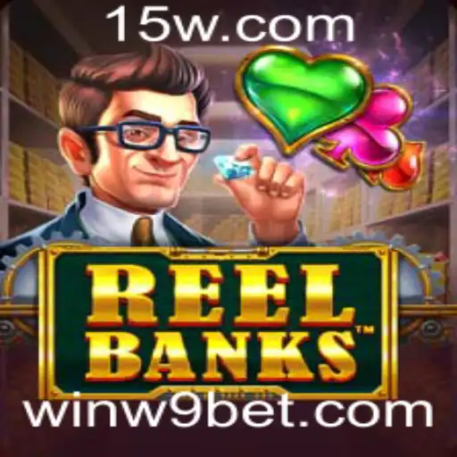 Explorando o Mundo Dinâmico de ReelBanks na Plataforma w9bet